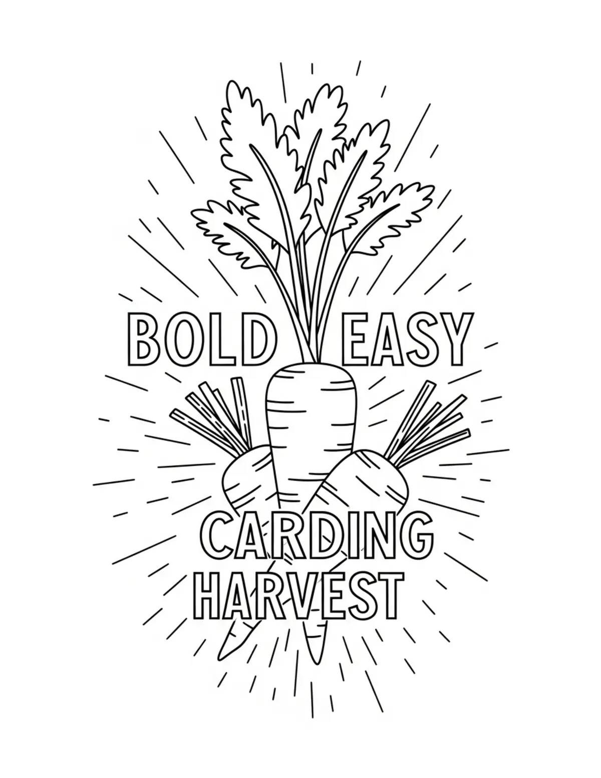 Free printable coloring page: bold-easy-carrot-harvest coloring page. Cute and cozy design for kids and adults to download and print.